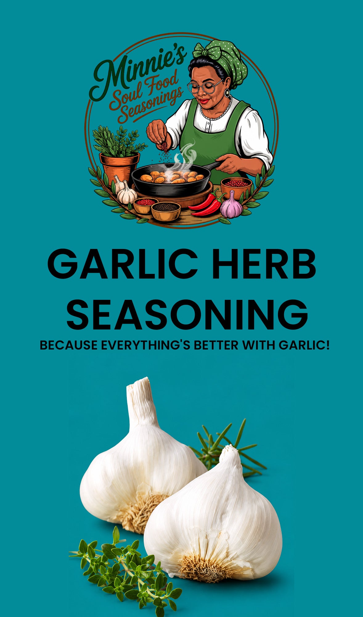 Minnie's Soul Food Garlic Herb Seasoning